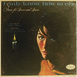 Alice Darr I Only Know How To Cry: Music For Lovers And Losers Vinyl LP USED