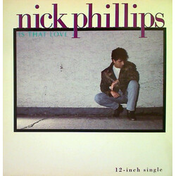 Nick Phillips Is That Love Vinyl 12" USED