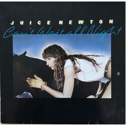 Juice Newton Can't Wait All Night Vinyl LP USED