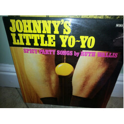Ruth Wallis Johnny's Little Yo-Yo - Spicy Party Songs Vinyl LP USED