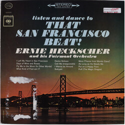 Ernie Heckscher And His Fairmont Orchestra Listen And Dance To That San Francisco Beat Vinyl LP USED
