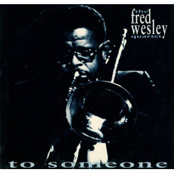 Fred Wesley Quartet To Someone Vinyl LP USED