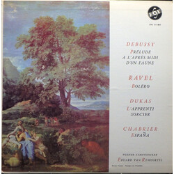 Claude Debussy / Maurice Ravel / Paul Dukas / Emmanuel Chabrier / Wiener Symphoniker / Edouard Van Remoortel Prélude À L'Après-Midi D'Un Faune/Boléro/