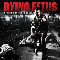 Dying Fetus Descend Into Depravity Vinyl LP USED