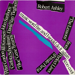 Robert Ashley Perfect Lives (Private Parts): Music Word Fire And I Would Do It Again (Coo Coo) Vinyl LP USED