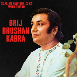 Brij Bhushan Kabra Scaling New Horizons With Guitar Vinyl LP USED