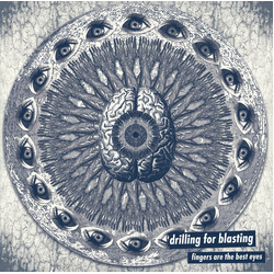 Drilling For Blasting Fingers Are The Best Eyes Vinyl LP USED