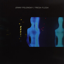 Jonny Polonsky Fresh Flesh Vinyl LP USED