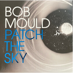 Bob Mould Patch The Sky Vinyl LP USED