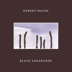 Robert Haigh Black Sarabande Vinyl LP USED
