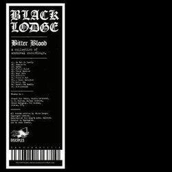 Black Lodge Bitter Blood (A Collection of Archival Recordings) Vinyl LP USED