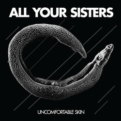 All Your Sisters Uncomfortable Skin Vinyl LP USED