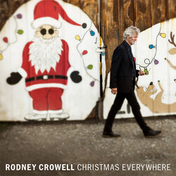 Rodney Crowell Christmas Everywhere Vinyl LP USED