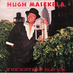 Hugh Masekela If You Don't Know Me By Now Vinyl 12" USED