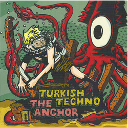 Turkish Techno / The Anchor Turkish Techno / The Anchor USED VINYL 7INCH LIMITED EDITION 33 S RPM