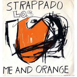Strappado (2) Me And Orange USED VINYL 7INCH 45 RPM