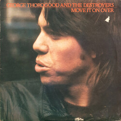 George Thorogood & The Destroyers Move It On Over Vinyl LP USED