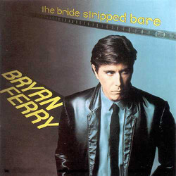 Bryan Ferry The Bride Stripped Bare Vinyl LP USED