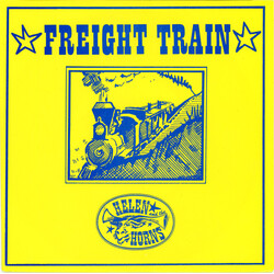 Helen And The Horns Freight Train USED VINYL SINGLE 7INCH SINGLE