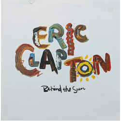 Eric Clapton Behind The Sun Vinyl LP USED