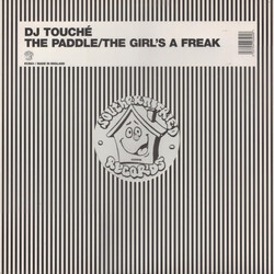 Touché The Paddle / The Girl's A Freak USED VINYL 12INCH 45 RPM