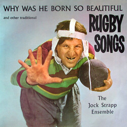 The Jock Strapp Ensemble Why Was He Born So Beautiful And Other Traditional Rugby Songs Vinyl LP USED