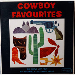 The Maple Leaf Four / Bill Shepherd & The Ranch Hands Cowboy Favourites Vinyl LP USED