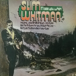 Slim Whitman I'll See You When Vinyl LP USED