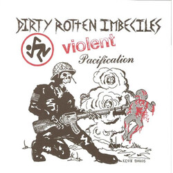 Dirty Rotten Imbeciles Violent Pacification USED VINYL 7INCH 33 S RPM REISSUE