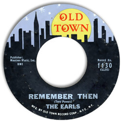 The Earls Remember Then USED VINYL 7INCH 45 RPM SINGLE