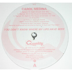 Carol Medina You Don't Know Where My Lips Have Been USED VINYL 12INCH 33 S RPM