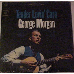 George Morgan (2) Tender Lovin' Care Vinyl LP USED