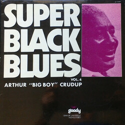 Arthur "Big Boy" Crudup Super Black Blues - Vol.4 Vinyl LP USED