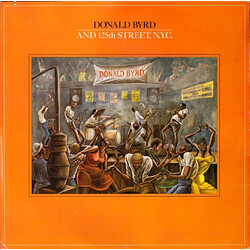 Donald Byrd & 125th Street, N.Y.C. Donald Byrd And 125th Street, N.Y.C. Vinyl LP USED