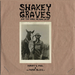 Shakey Graves And The Horse He Rode In On Vinyl 2 LP USED