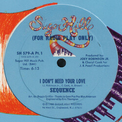 The Sequence I Don't Need Your Love USED VINYL 12INCH PROMO SINGLE