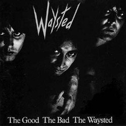 Waysted The Good The Bad The Waysted Vinyl LP USED