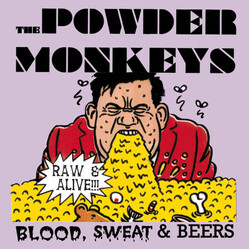 The Powder Monkeys Blood,Sweat & Beers Vinyl LP USED