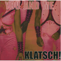 Klatsch! You And Me USED VINYL 12INCH 33 S RPM 45 RPM STEREO