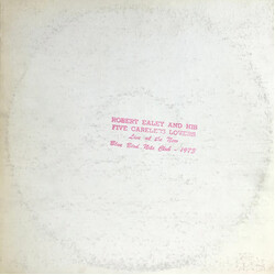 Robert Ealey / The Five Careless Lovers Live At The New Blue Bird Nite Club - 1973 Vinyl LP USED