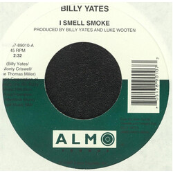 Billy Yates I Smell Smoke USED VINYL 7INCH 45 RPM SINGLE