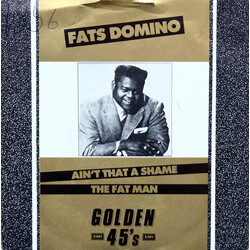 Fats Domino Ain't That A Shame / The Fat Man USED VINYL 7INCH 45 RPM SINGLE