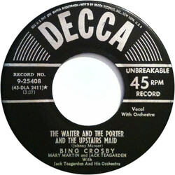 Bing Crosby / Mary Martin / Jack Teagarden The Waiter And The Porter And The Upstairs Maid USED VINYL 7INCH SINGLE REISSUE