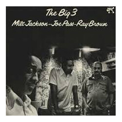 Milt Jackson / Joe Pass / Ray Brown The Big 3 Vinyl LP USED
