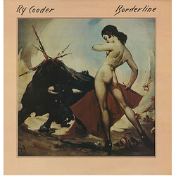Ry Cooder Borderline Vinyl LP USED