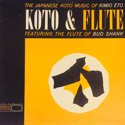 Kimio Eto / Bud Shank Koto & Flute (The Japanese Koto Music Of Kimio Eto Featuring The Flute Of Bud Shank) Vinyl LP USED