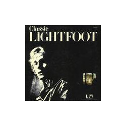 Gordon Lightfoot Classic Lightfoot (The Best Of Lightfoot / Volume 2) Vinyl LP USED