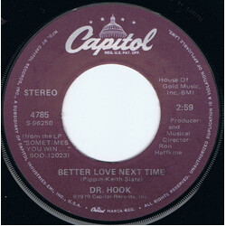 Dr. Hook Better Love Next Time VINYL 7" USED