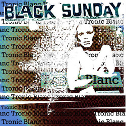 Black Sunday Tronic Blanc Vinyl LP USED