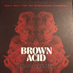 Various Brown Acid: The Seventh Trip (Heavy Rock From The Underground Comedown) Vinyl LP USED